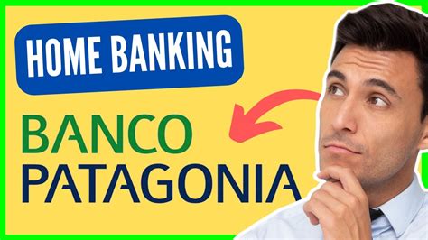 2024 Cómo hacer Home Banking Patagonia BANCO PATAGONIA YouTube