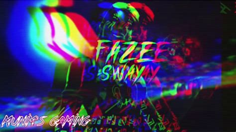 Faze Sway New Intro Full Song Youtube