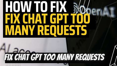 FIX CHAT GPT TOO MANY REQUESTS IN 1 HOUR TRY AGAIN LATER 2023 YouTube