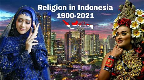 Religion In Indonesia 1900 2021 Youtube