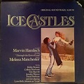 Marvin Hamlisch - Ice Castles (Original Motion Picture Soundtrack ...