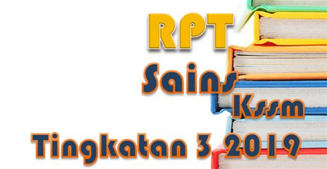 Dalam konteks pendidikan sains, fikrah sains merujuk kualiti murid yang dihasratkan untuk dilahirkan melalui sistem. RPT Sains KSSM Tingkatan 3 2019 - GuruBesar.my