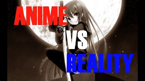 Anime Vs Reality Part1 Youtube