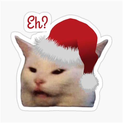 Smudge The Cat Christmas Funny Memes Sticker For Sale By Misoukill