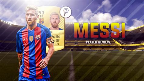 Lionel Messi Player Review Fifa 17 Youtube