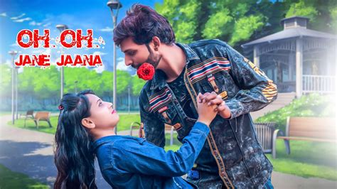 Rudra Ankit Presents Oh Oh Jane Jaana Cute Love Story Pyaar Kiya