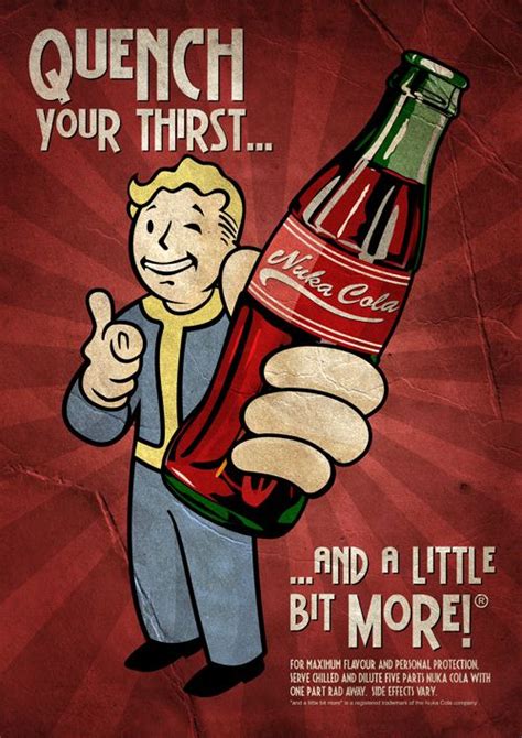 Nothing Quenches Your Thirst Like A Nuka Cola Ahhh Fallout Where Art