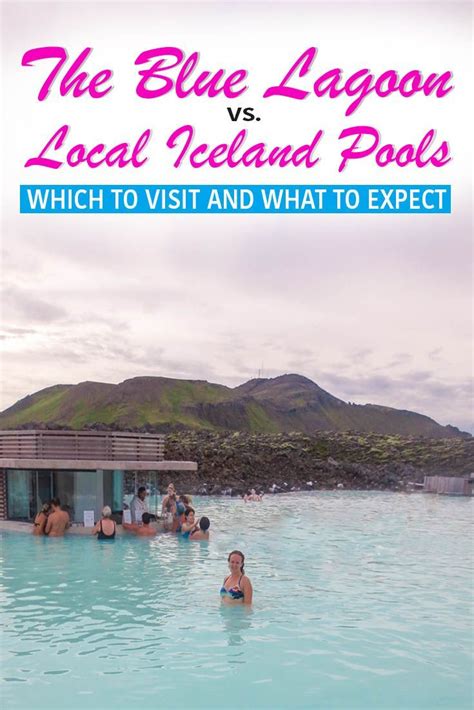 Iceland Pools Tips For Visiting The Blue Lagoon And City Thermal Pools