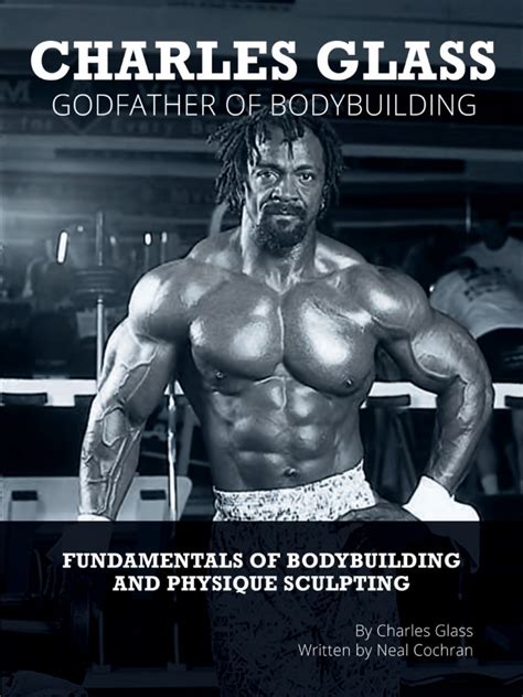 Charles Glass The Godfather Of Bodybuilding First Chapter Pdf