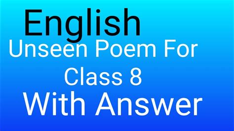 For Class 8 English Unseen Poem With Question Answer Youtube