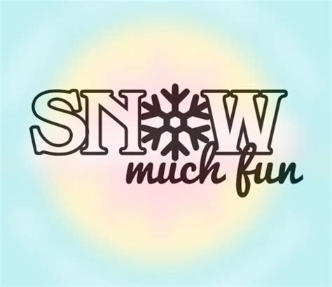 Snow Much Fun Digital Cutfile Svg And Pdf Etsy