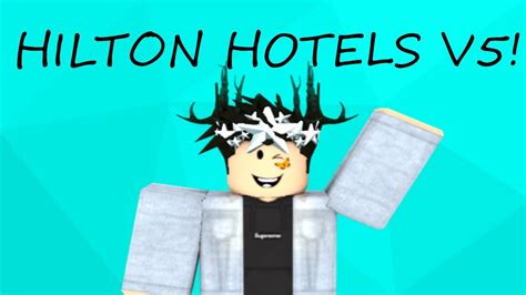 Hilton Hotels V5 Shift Hilton Hotels Roblox Youtube
