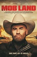 Mob Land DVD Release Date | Redbox, Netflix, iTunes, Amazon