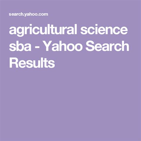 Agricultural Science Sba Yahoo Search Results