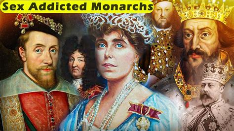 🔥8 Sex Addicted Freaky Monarchs Throughout History Youtube