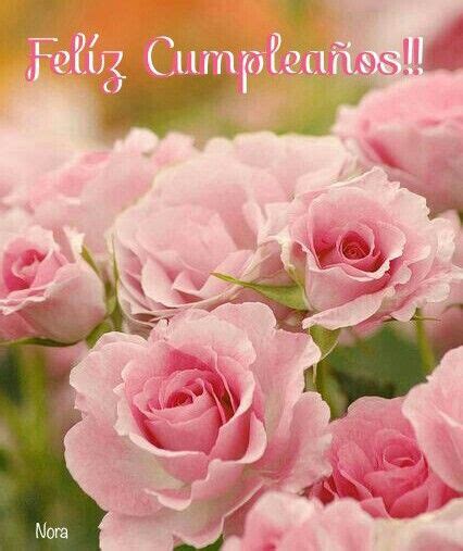 Feliz Cumpleaños Beautiful Flowers Pink Flowers Pretty Flowers