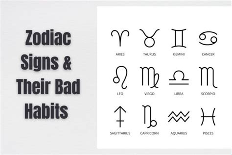 Zodiac Signs And Their Bad Habits Dictni Daily Horoscope