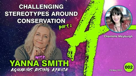 Live With Yanna Smith Challenging Stereotypes Around Conservation Part