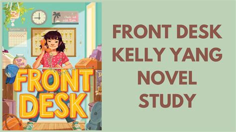 Front Desk Kelly Yang Introduced to Your Students!