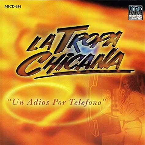 Play Un Adios Por Telefono By La Tropa Chicana On Amazon Music