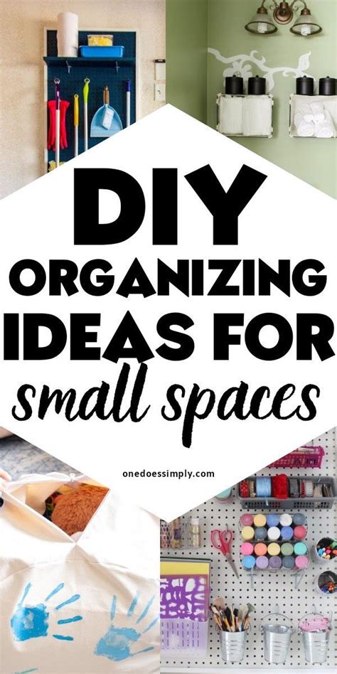 10 Diy Home Organization Ideas For Small Spaces One Does Simply In