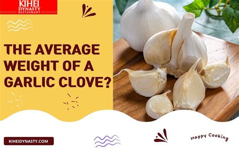 How Much Does A Clove Of Garlic Weigh Healing Picks