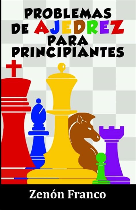 Los Mejores Libros De Problemas Y Puzzles De Ajedrez Para Principiantes