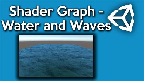 Unity Water Shader Graph