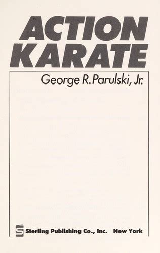 Action Karate By George R Parulski Open Library
