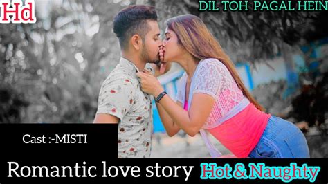 DIL TOH PAGAL HEIN NAKED NAUGHTY LOVE STORY YouTube