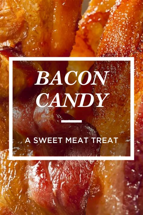 bacon candy recipe how to make candied bacon just cook recipe sweet meat candied bacon
