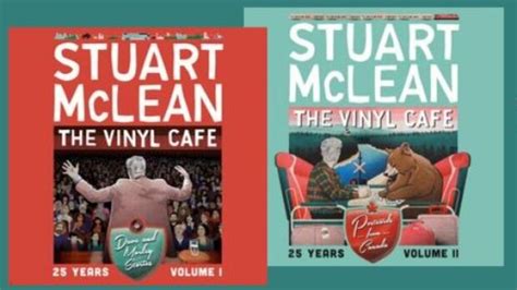 New Vinyl Cafe Albums Featuring Stuart Mclean Celebrate Shows 25th