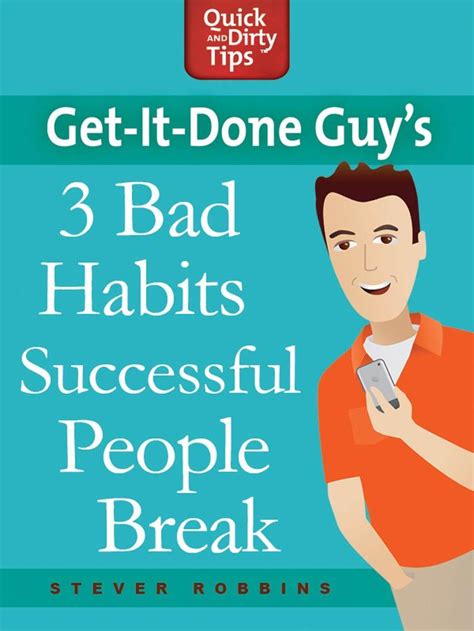 Get-it-Done Guy's 3 Bad Habits Successful People Break / AvaxHome