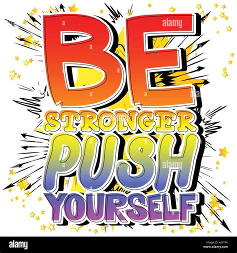 Be Stronger Push Yourself Vector Illustrated Comic Book Style Design