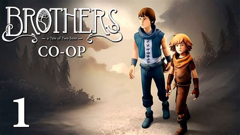 Brothers A Tale Of Two Sons Co Op Walkthrough Part 1 Youtube