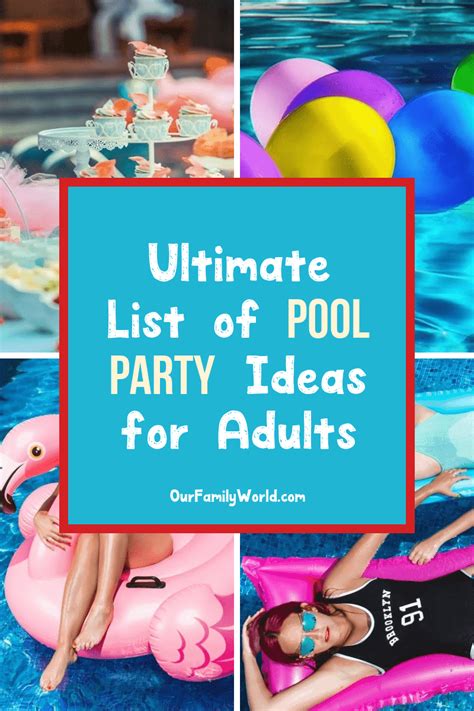 Your Ultimate Guide To The Best Pool Party Ideas For Adults In May 2023