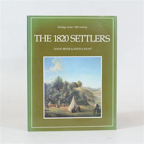 The 1820 Settlers Bryer Lynne And Hunt Keith S Quagga Books