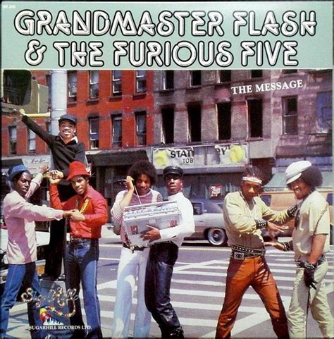 Grandmaster Flash And The Furious Five The Message Discogs
