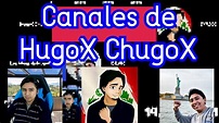 Todos los Canales de HugoX ChugoX | 2012-2021 | Bars Loading - YouTube