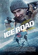 The Ice Road DVD Release Date | Redbox, Netflix, iTunes, Amazon