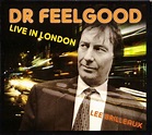 Dr. Feelgood - Live In London (2013, Digipak, CD) | Discogs