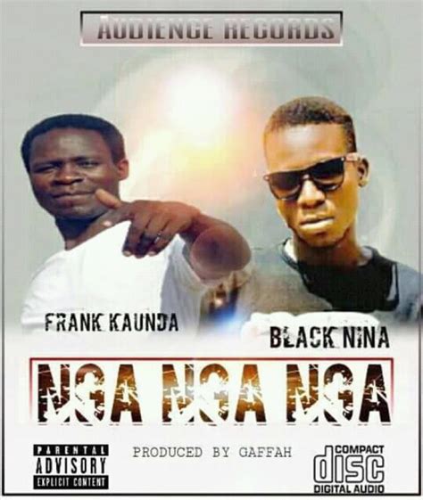 Frank Kaunda Nga Nga Nga Feat Black Nina Prod By Gaffar Malawi