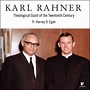 Karl Rahner: Theological Giant of the Twentieth Century | LEARN25