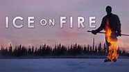 ice on fire film – Surfeaker