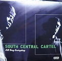 South Central Cartel - All Day Everyday (1997, Vinyl) | Discogs