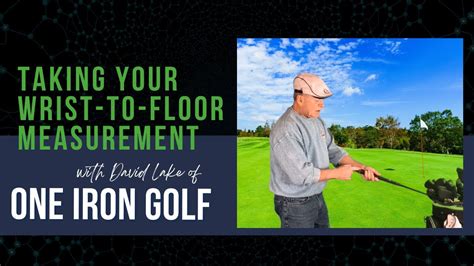 Wrist To Floor Measurement Golf Chart