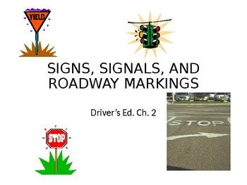 You can create printable tests and worksheets from these grade 8 opinion writing questions! Driver's Education Ch. 2 "Signs, Signals, and Roadway ...