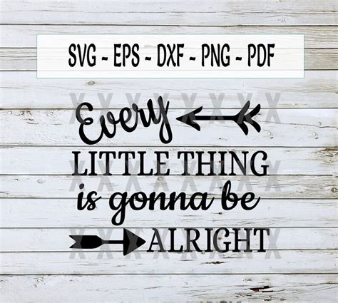 Every Little Thing Is Gonna Be Alright Svg Sign Svg Mug Svg Etsy