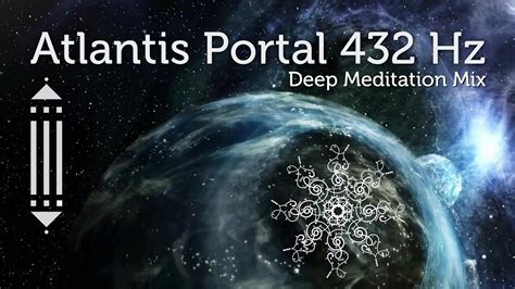 Atlantis Portal 432 Hz For Starseeds And Starseed Awakening Pleiadian