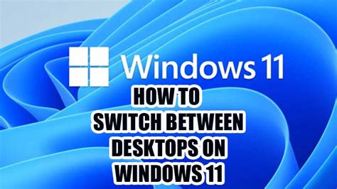 Как переключаться между рабочими столами в Windows 11 2022 Uzaz